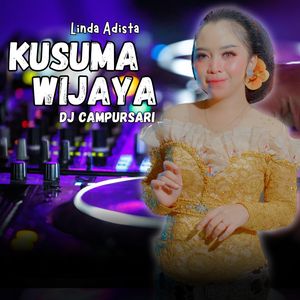 Kusuma Wijaya (Dj Campursari)