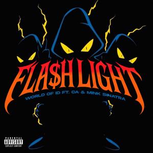 Flashlight (feat. CA & Mink Sinatra) (Explicit)