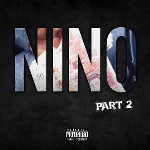 Nino, Pt. 2 (Explicit)