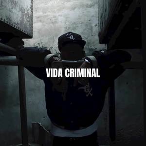 Vida Criminal (Explicit)