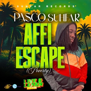 Affi Escape (Poverty)