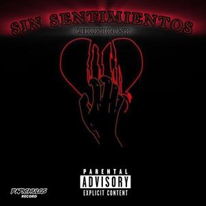 Sin Sentimientos (Explicit)