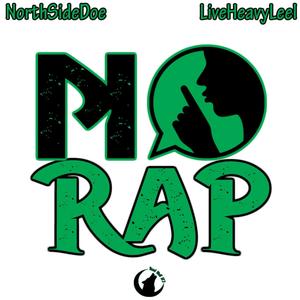 No Rap (feat. Live Heavy Leel) (Explicit)