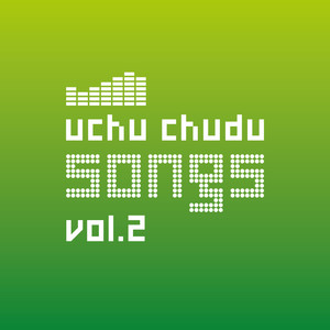 Uchu Chudu. Songs, Vol. 2