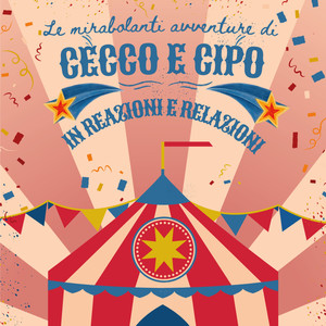 Le Mirabilanti Avventure di Cecco e Cipo in Reazioni e Relazioni