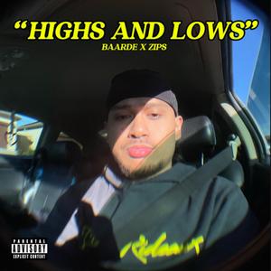 Highs And Lows (Explicit)