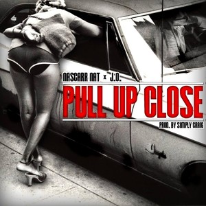 Pull Up Close (feat. J.O.) [Explicit]