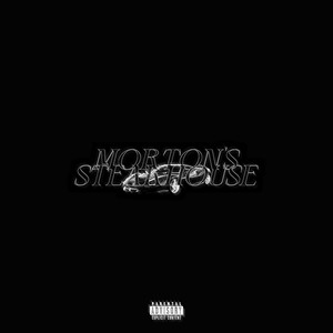 Morton’s Steakhouse (Explicit)