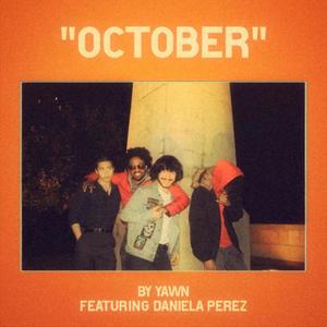 October (feat. Daniela Perez) [Explicit]
