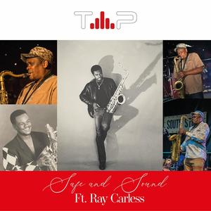 Safe and Sound (feat. Ray Carless) (Remix)