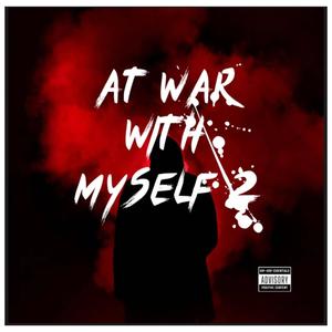 At War With Myself 2 (Explicit)