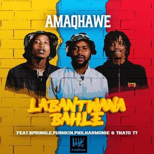 Labantwana Bahle (feat. Springle, Pushkin, Philharmonic & Thato TT)