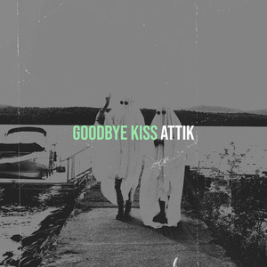 Goodbye Kiss