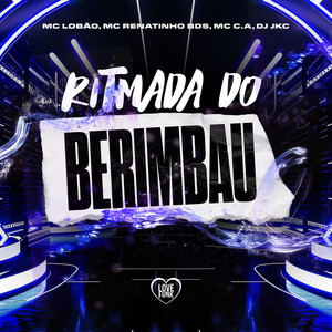 Ritmada do Berimbal (Explicit)