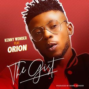 The Gist (feat. Orion Collins) (Explicit)