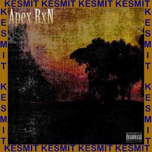 Kesmit EP (Explicit)