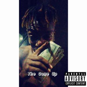 The Come Up (Explicit)