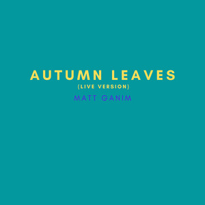 Autumn Leaves (Live)