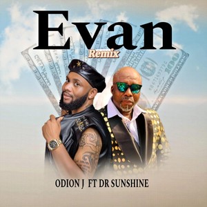 Evan [feat. Dr Sunshine] (Remix|Explicit)