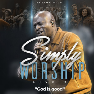 Simply Worship 3 (God Is Good) [Live]