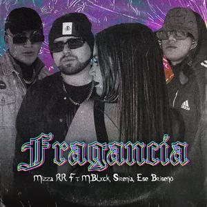 Fragancia(feat. Briseño, M. Blxckk & Sirenia) (Explicit)