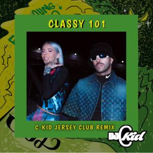 Classy 101 Jersey Club (Explicit)