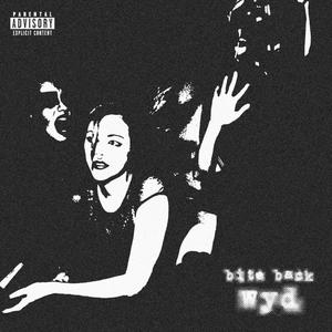 bite back (Explicit)
