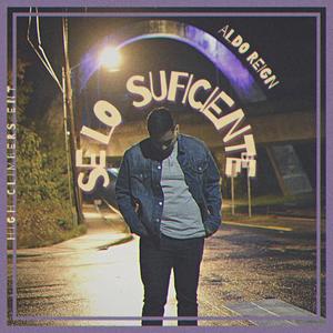 Aldo Reign - Suficiente (Explicit)