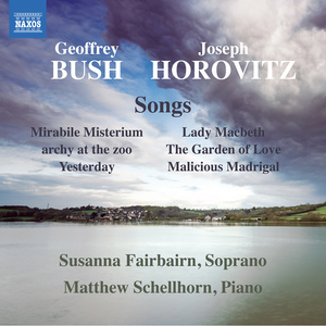 Bush, G. / Horovitz, J.: Songs (Fairbairn, Schellhorn)