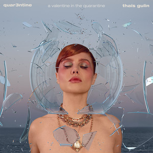 quar3ntine - a valentine in the quarantine