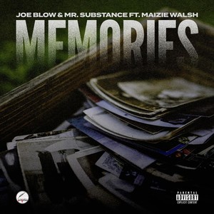 Memories (feat. Maizie Walsh & Mr. Substance)