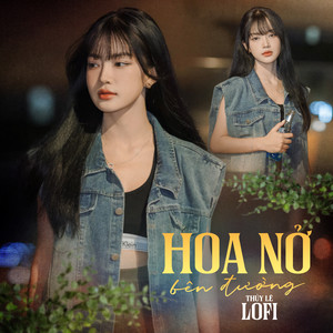 Hoa Nở Bên Đường (Lofi)