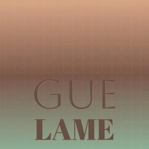 Gue Lame