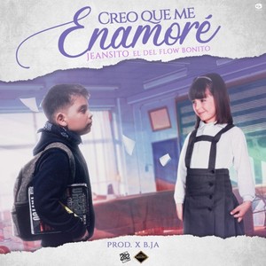 Creo Que Me Enamoré