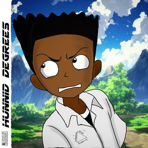 Hunnid Degrees (Explicit)