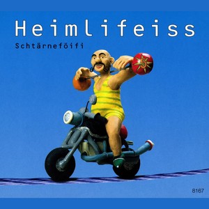 SCHTARNEFOIFI: Heimlifeiss