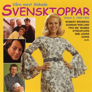 Våra Mest Älskade Svensktoppar Volym 3, 1968-1969