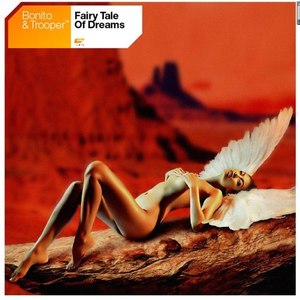 Fairy Tale of Dreams (Bonito & Trooper meets Oliver Swab Radio Edit)