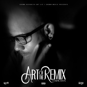 Art Of The Remix (Explicit)