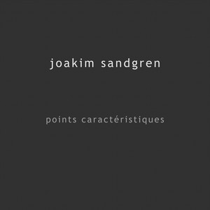 Points Caractéristiques (feat. Ensemble Itinéraire)