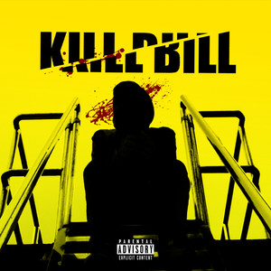 Kill Bill (Explicit)