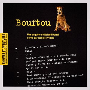 Enigmes et aventures : « Bouftou »(Les pièces policières du lundi soir)- Single