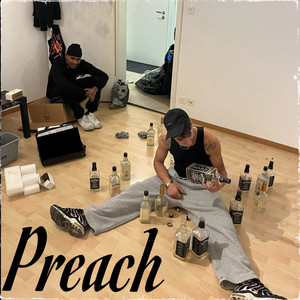 Preach (Explicit)