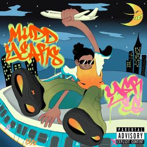 MUDD YEARS (Explicit)