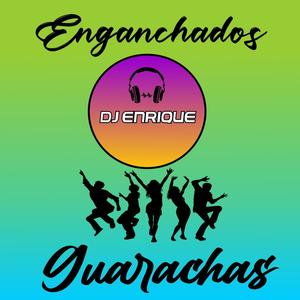 Guarchas Exitos de Los Rodeños (feat. Dj Enrique)