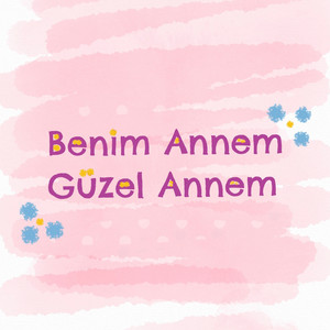 Benim Annem Güzel Annem (Enstrümantal - Kolik Versiyon)
