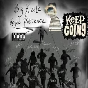 KEEP GOING (feat. Keyed Patience) (Explicit)