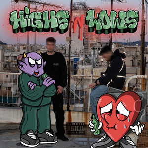 Highs N Lows (Explicit)