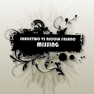 Missing Feat. Nicola Fasano