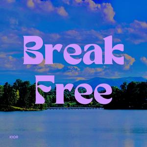 Break Free